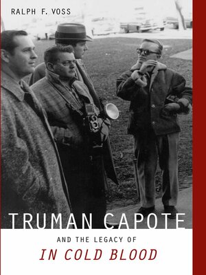 cover image of Truman Capote and the Legacy of "In Cold Blood"